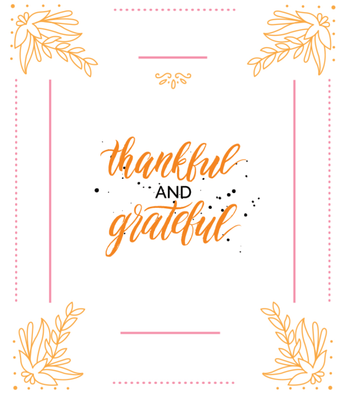 Thankful and Grateful